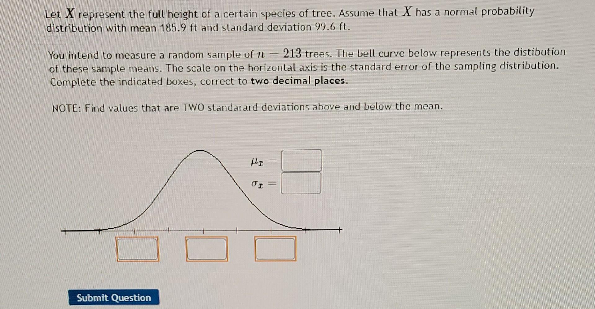 Solved Let X represent the full height of a certain species | Chegg.com