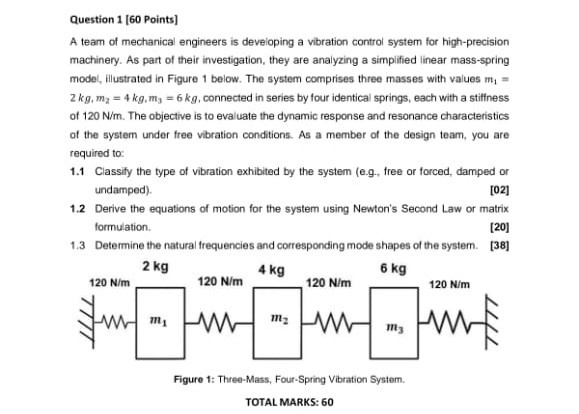 Solved Question 1 [60 ﻿Points] ﻿A team of mechanical | Chegg.com