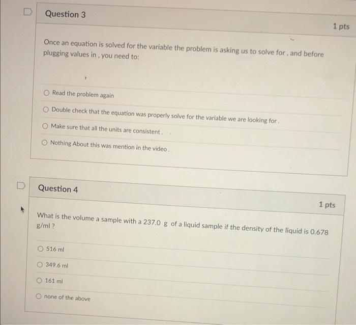 Solved Question 3 1 pts Once an equation is solved for the | Chegg.com