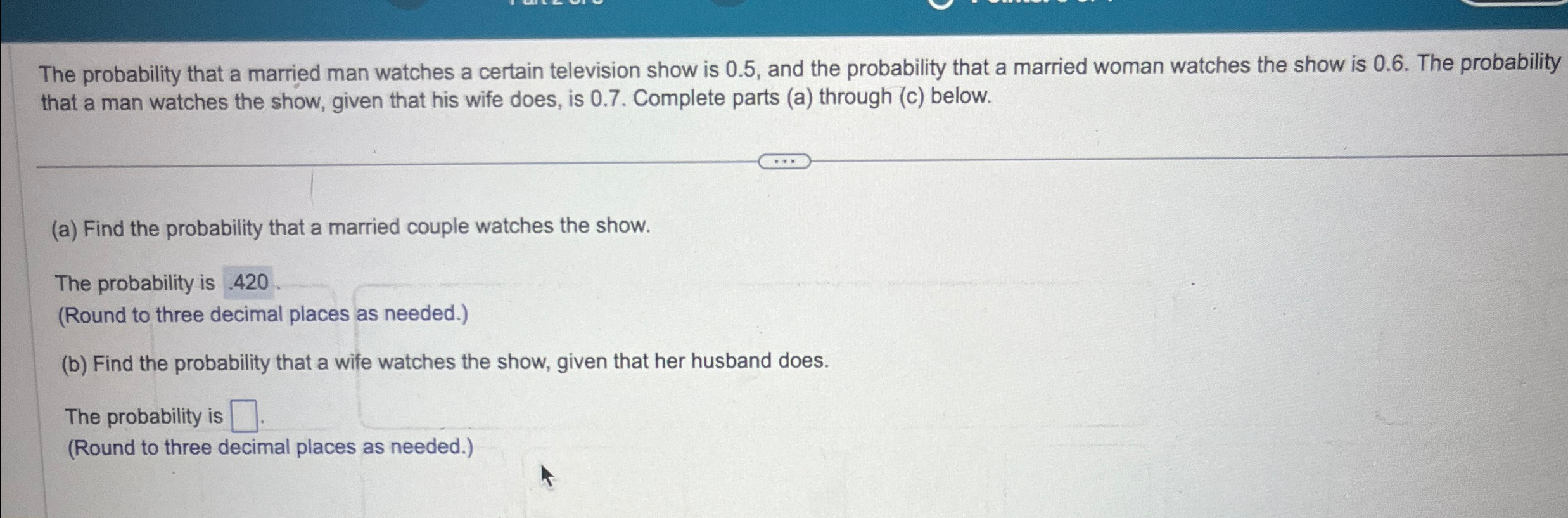 Solved The probability that a married man watches a certain | Chegg.com