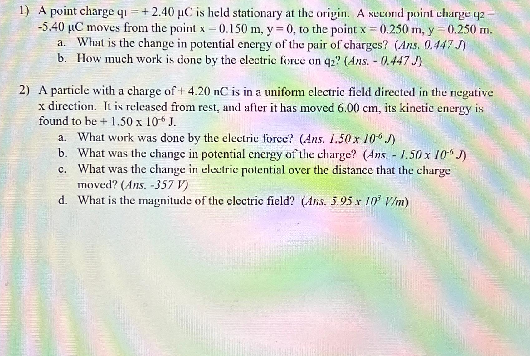 Solved A point charge q1=+2.40μC ﻿is held stationary at the | Chegg.com