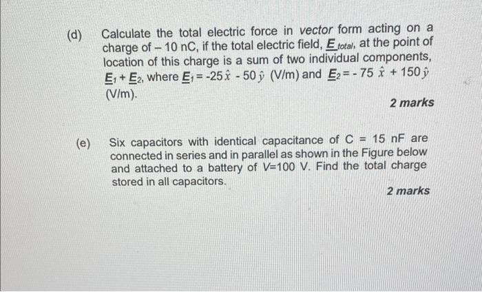 Solved - Calculate the total electric force in vector form | Chegg.com