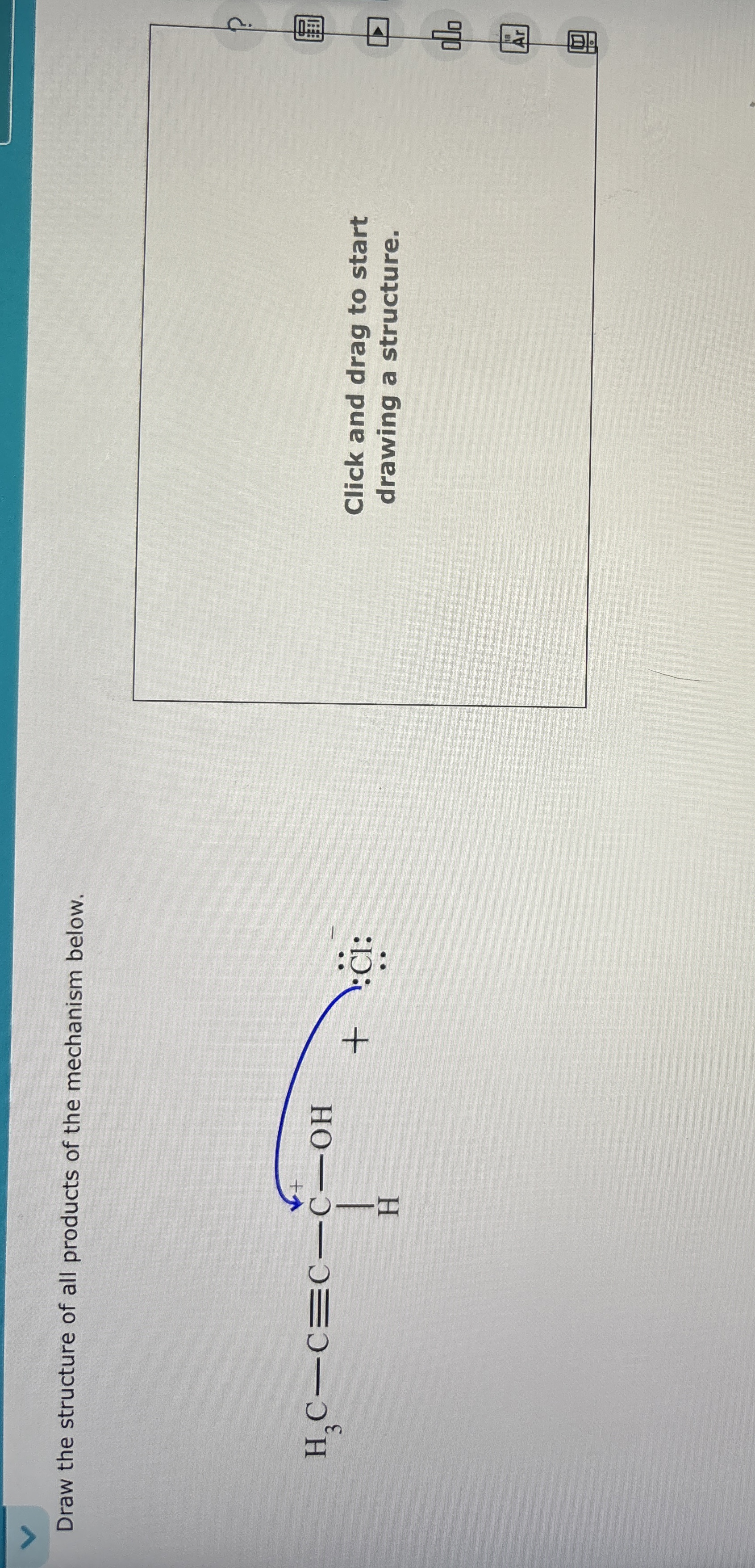 Solved Draw the structure of all products of the mechanism