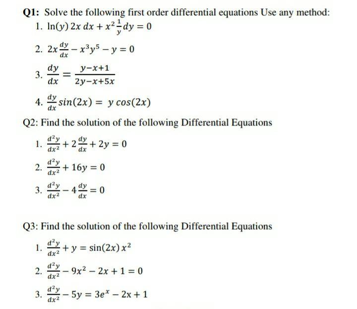 Solved Q1: Solve the following first order differential | Chegg.com