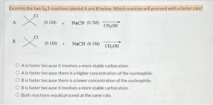 Solved Examine The Two SN1 Reactions Labeled A And B Below. | Chegg.com