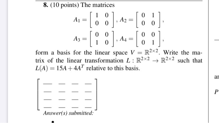 Solved 8. (10 points) The matrices 1 0 A1 0 0 A2 0 0 1 0 2 = | Chegg.com