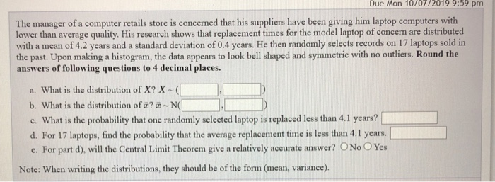 Solved Due Mon 10/07/2019 9:59 pm The manager of a computer | Chegg.com