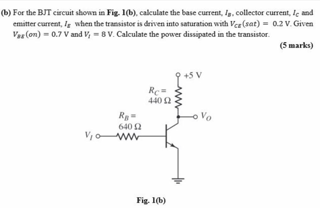 Solved (b) For the BJT circuit shown in Fig. 1(b), calculate | Chegg.com