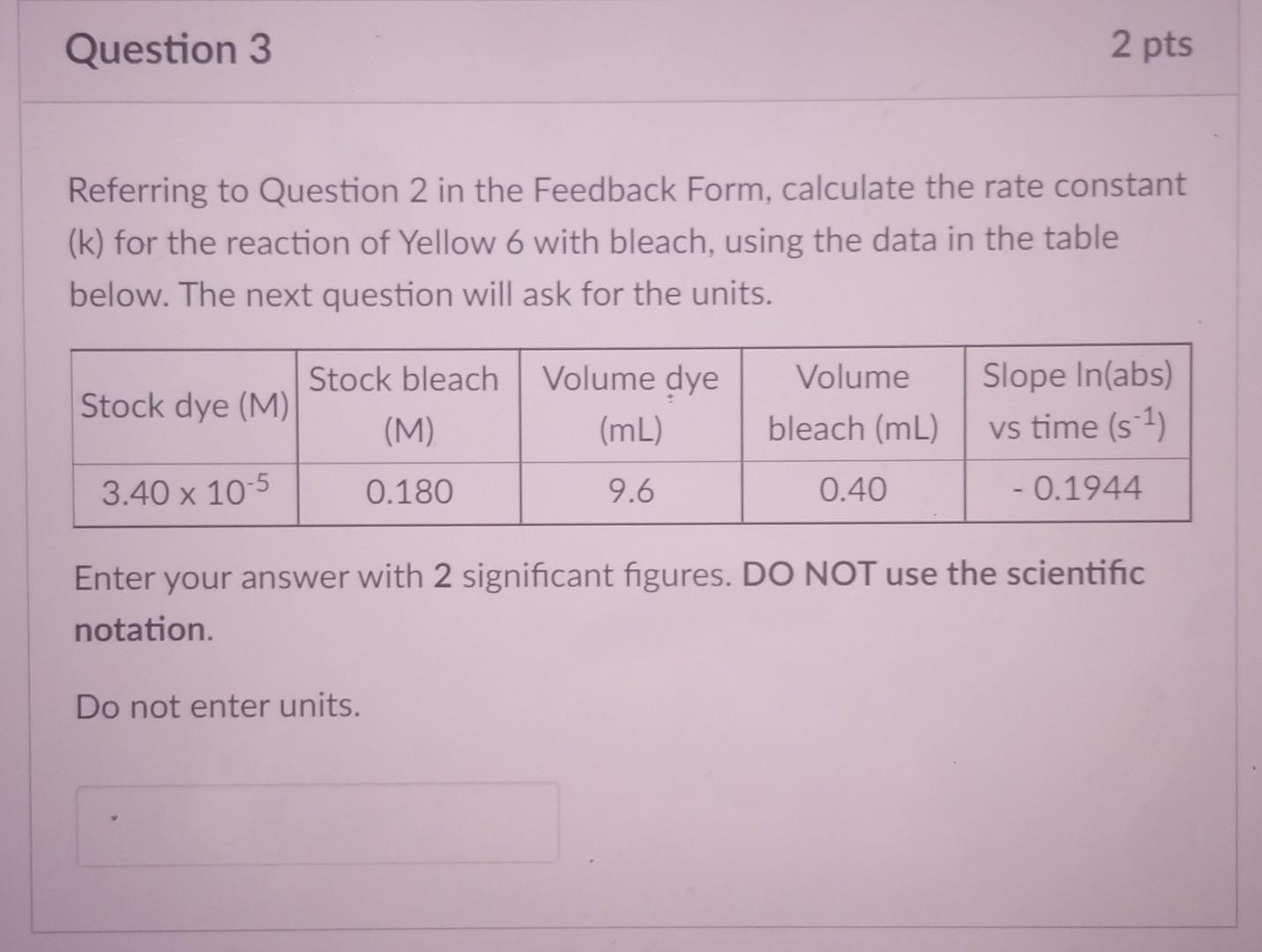 Solved Question 3 2 pts Referring to Question 2 in the | Chegg.com