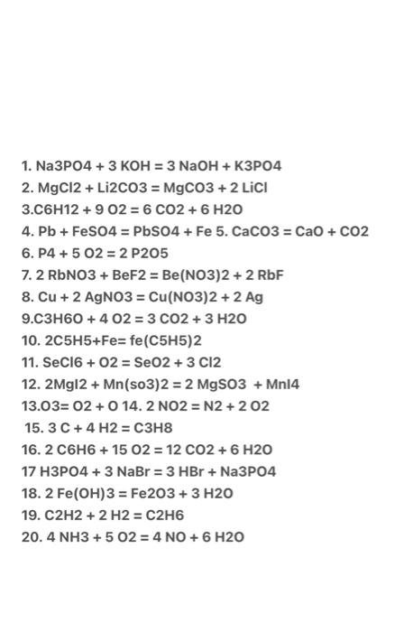 Solved 1. Na3PO4 + 3 KOH = 3 NaOH + K3P04 2. MgCl2 + Li2CO3 | Chegg.com