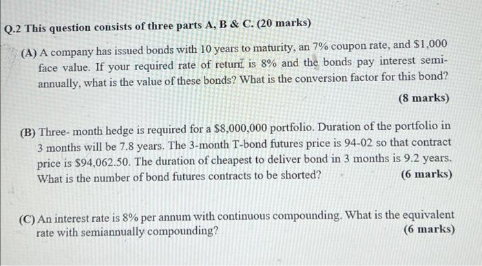 Solved Q.2 This question consists of three parts A, B & C. | Chegg.com