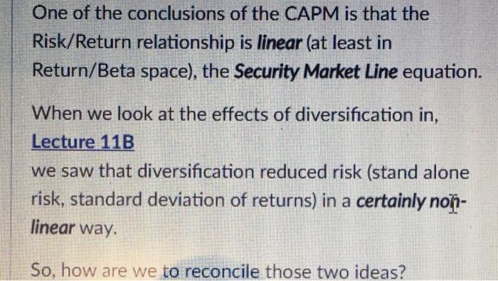 Solved One of the conclusions of the CAPM is that the | Chegg.com