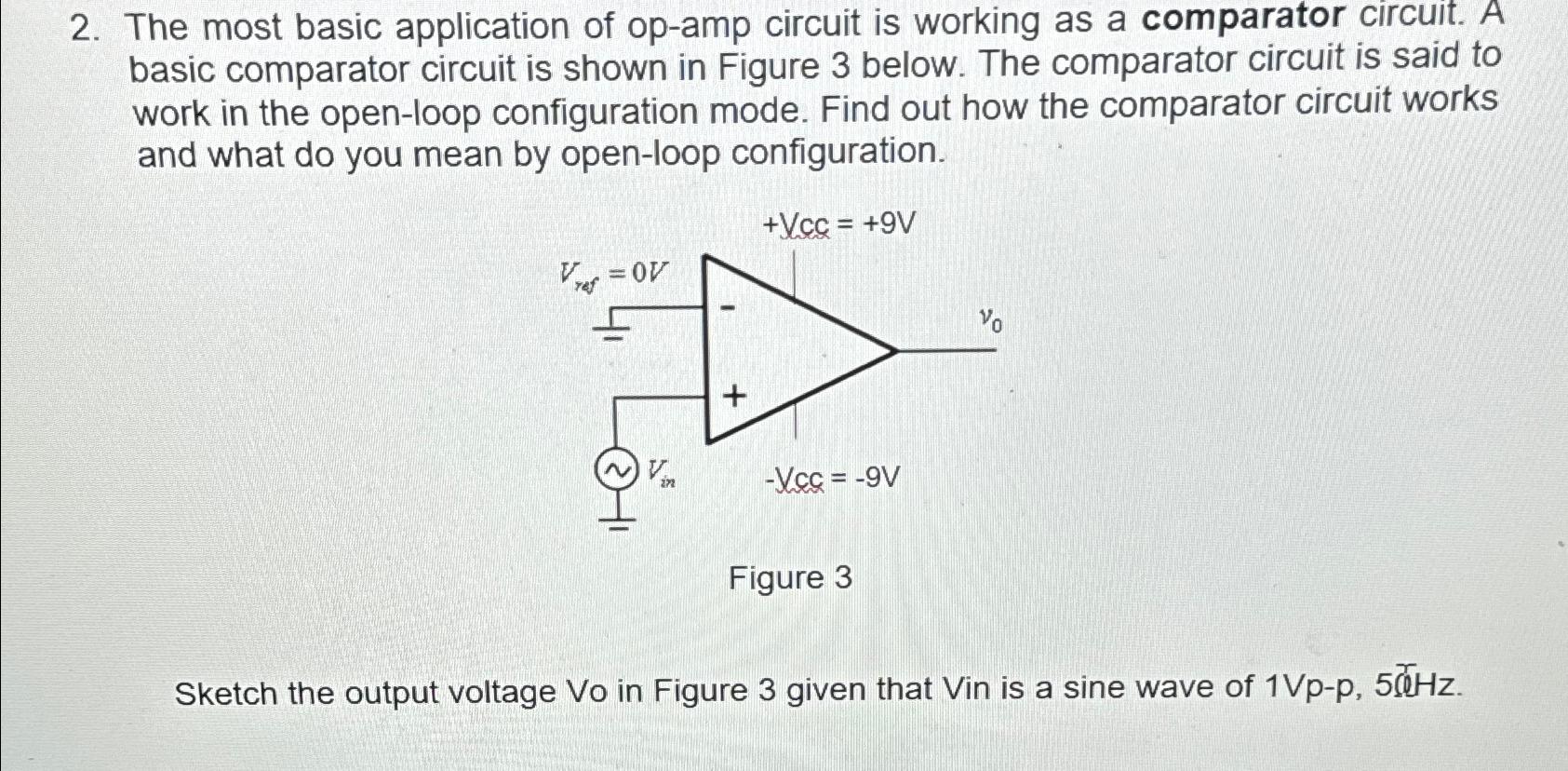 Solved The most basic application of op-amp circuit is | Chegg.com