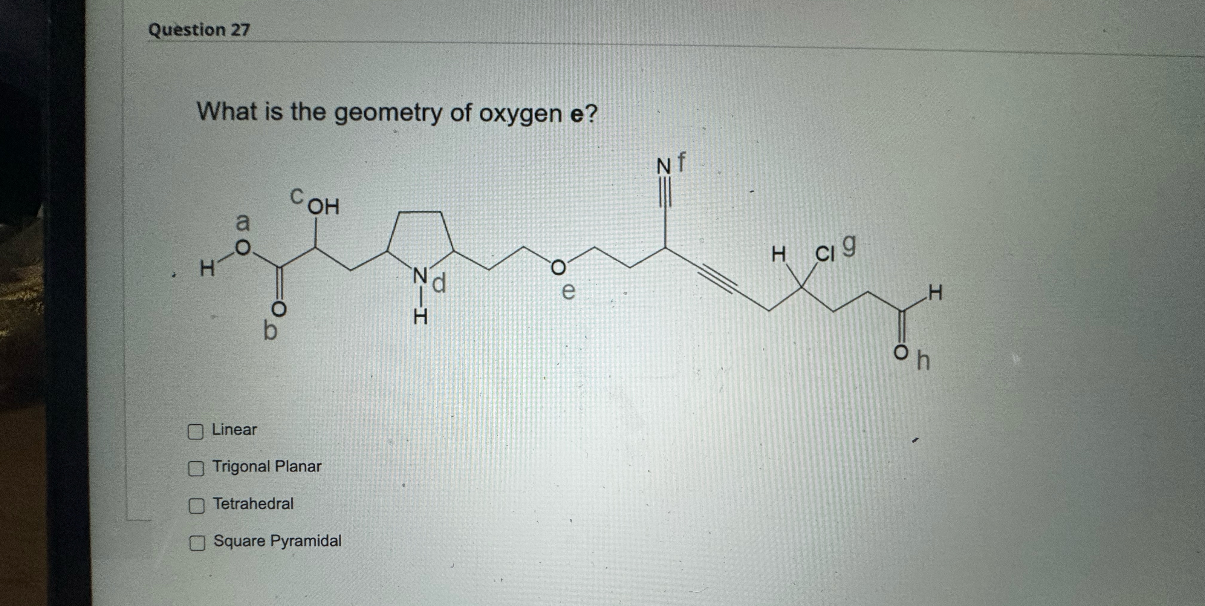 Solved Question 27What is the geometry of oxygen | Chegg.com