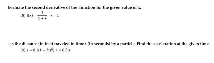 Solved Evaluate the second derivative of the function for | Chegg.com