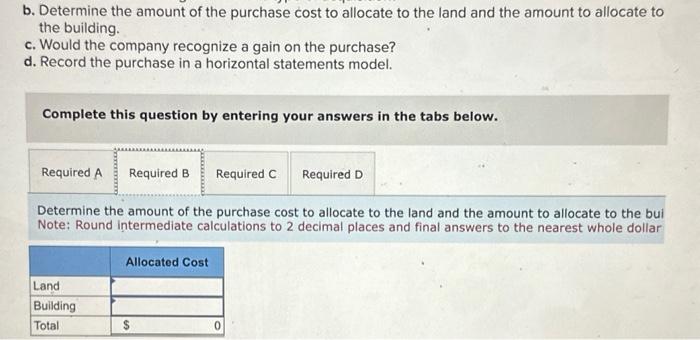 Solved B. Determine The Amount Of The Purchase Cost To | Chegg.com