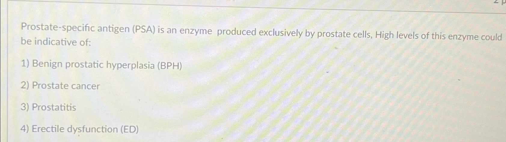 Solved Prostate specific antigen PSA is an enzyme Chegg