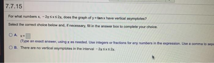 Solved 7.7.15 For what numbers x. - 2x5x52x, does the graph | Chegg.com
