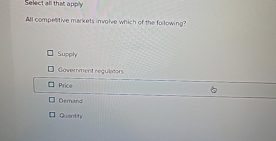 All Competitive Markets Involve Which Of The Following Solved Select all that applyAll competitive markets involve | Chegg.com