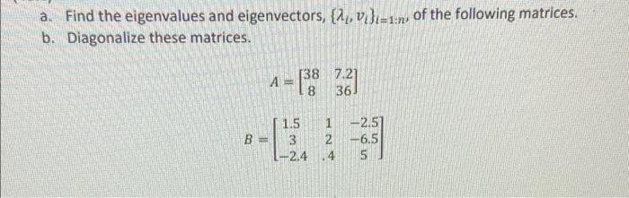 Solved A. Find The Eigenvalues And Eigenvectors, {2, | Chegg.com