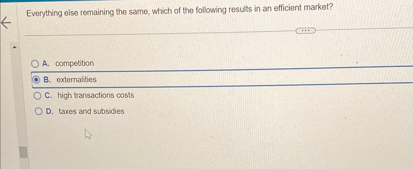Solved Everything else remaining the same, which of the | Chegg.com