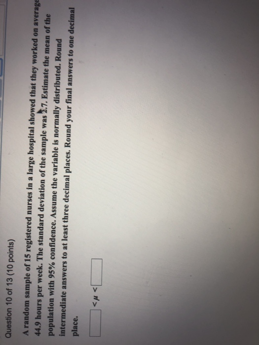 Solved Question 10 of 13 (10 points) A random sample of 15 | Chegg.com