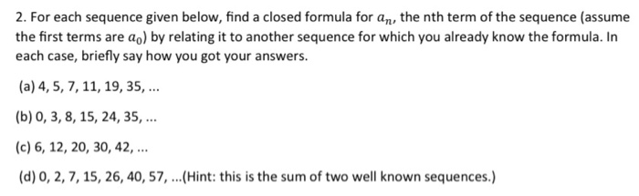 solved-2-for-each-sequence-given-below-find-a-closed-chegg