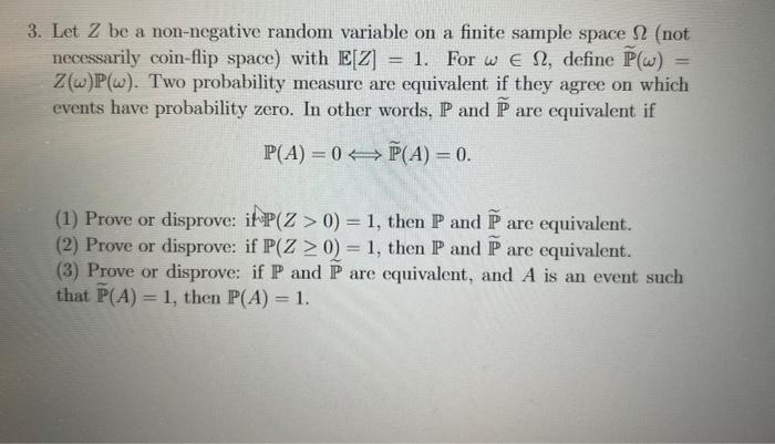 Solved Let Z be a non-negative random variable on a finite