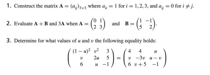Example 3 - Construct a 3 x 2 matrix aij = 1/2, i - 3j