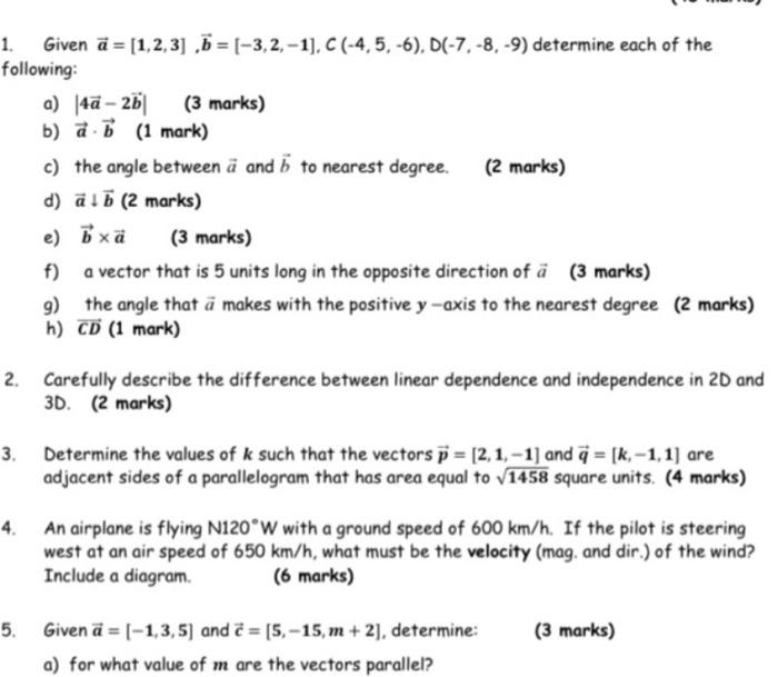 Solved 1. Given a = [1,2,3] .b = (-3,2,-1], C (-4,5,-6), | Chegg.com