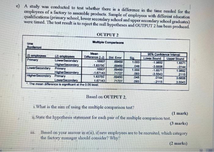 Solved e) A study was conducted to test whether there is a | Chegg.com
