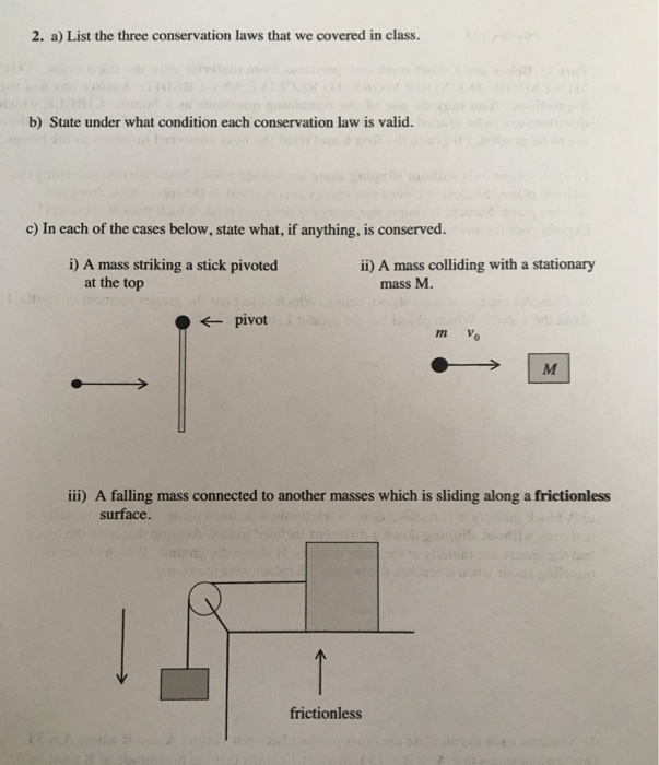 Solved 2 A List The Three Conservation Laws That We Chegg solved-2-a-list-the-three-conservation-laws-that-we-chegg