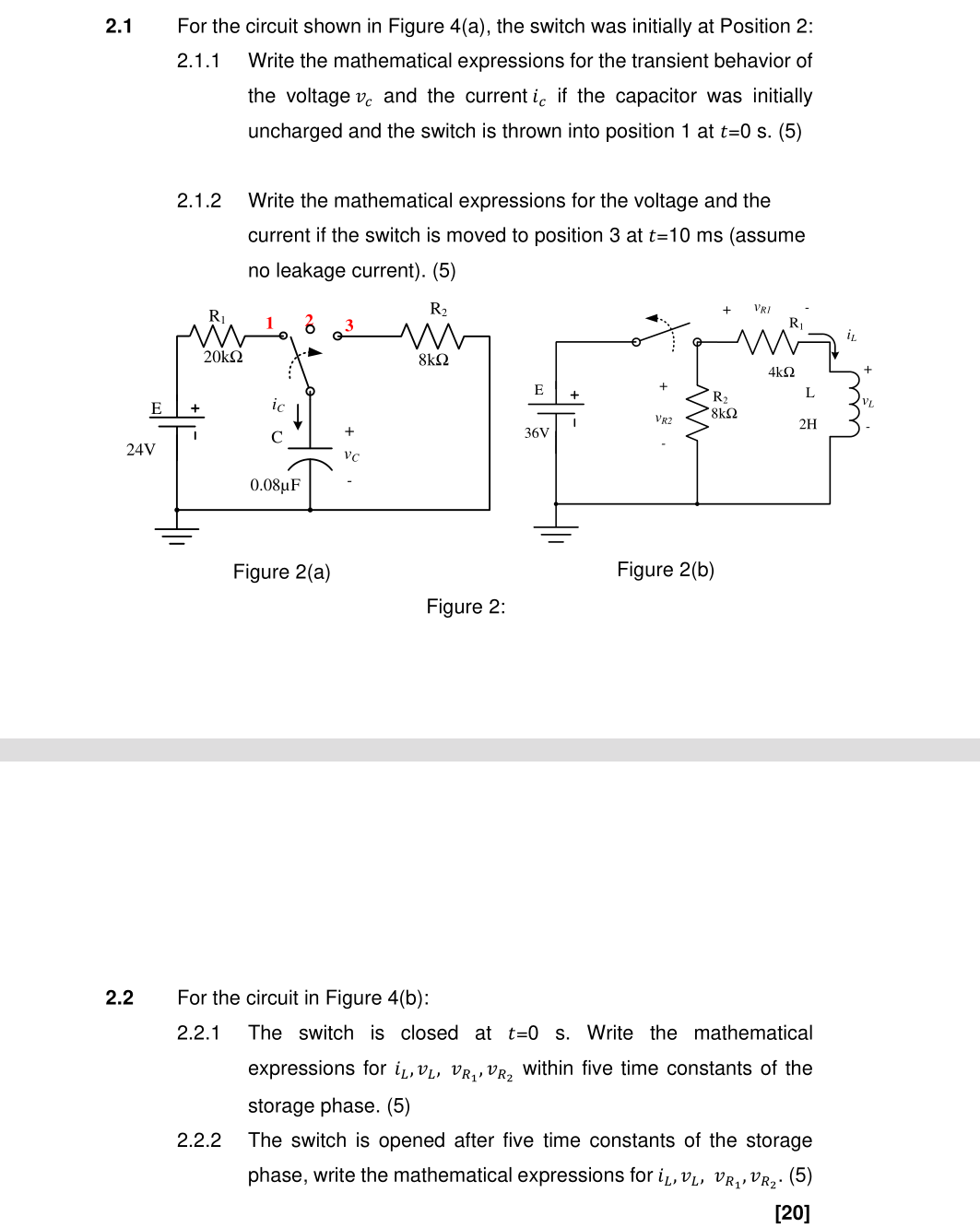 Solved 2.1 For the circuit shown in Figure 4(a), the switch | Chegg.com