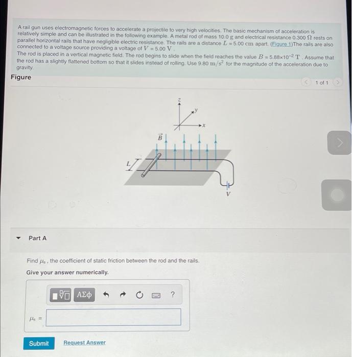 Solved A rail gun uses forces to accelerate
