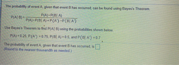 Solved The Probability Of Event A. Given That Event B Has | Chegg.com