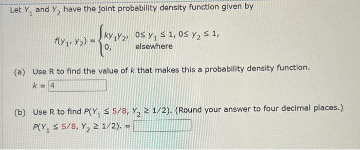 Solved Let Y1 And Y2 Have The Joint Density Function