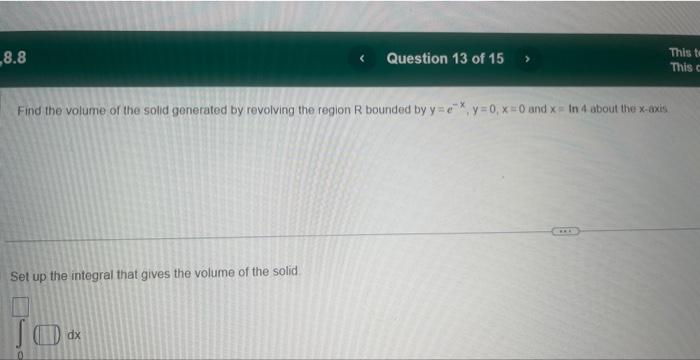 Solved Find the volume of the solid generated by revolving | Chegg.com