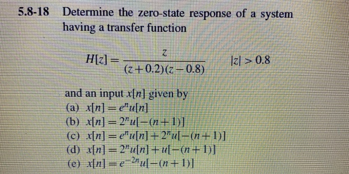 Zero State Response Graph Solved 5.8-18 Determine the zero-state response of a system | Chegg.com