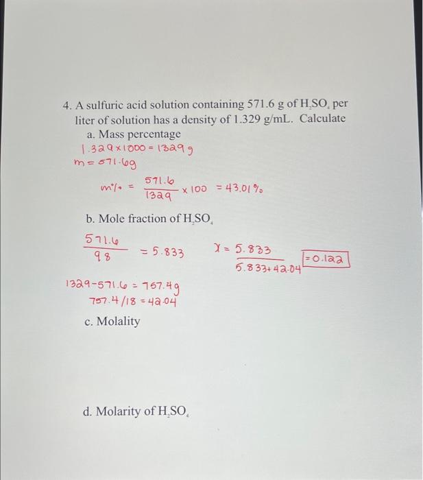 Solved 4. A sulfuric acid solution containing 571.6 g of