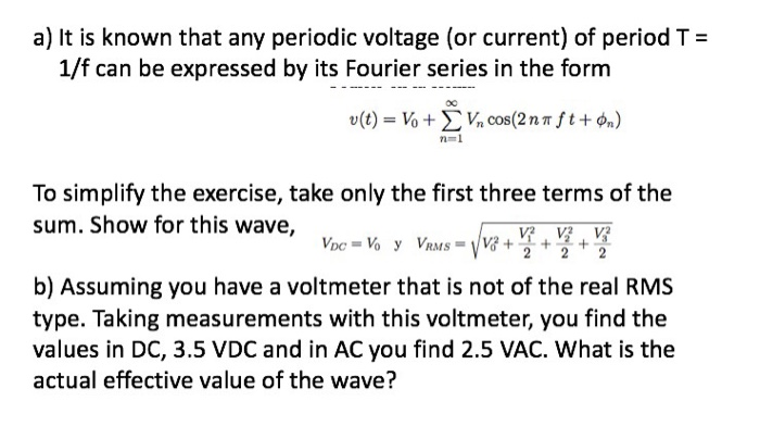 Solved A It Is Known That Any Periodic Voltage Or Curre Chegg Com