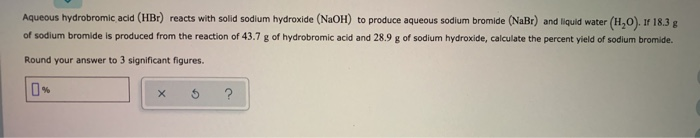 Solved Aqueous hydrobromic acid (HBr) reacts with solid | Chegg.com
