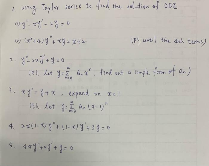 1 Using Taylor Series To Find The Solution Of Ode Chegg Com