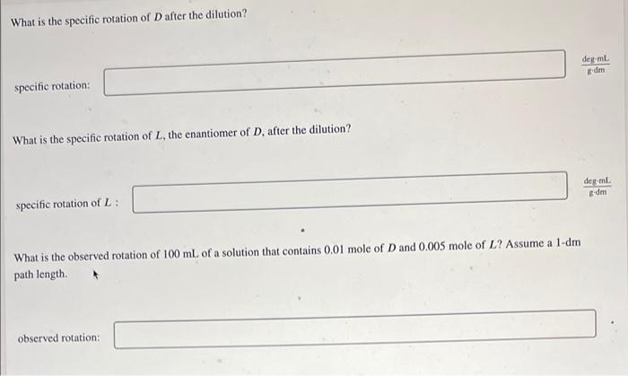 Solved What is the specific rotation of D after the | Chegg.com