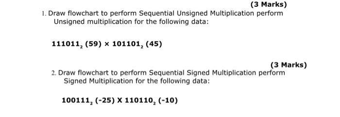 Solved (3 Marks) 1. Draw flowchart to perform Sequential | Chegg.com