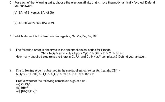 Solved 5. For each of the following pairs, choose the | Chegg.com