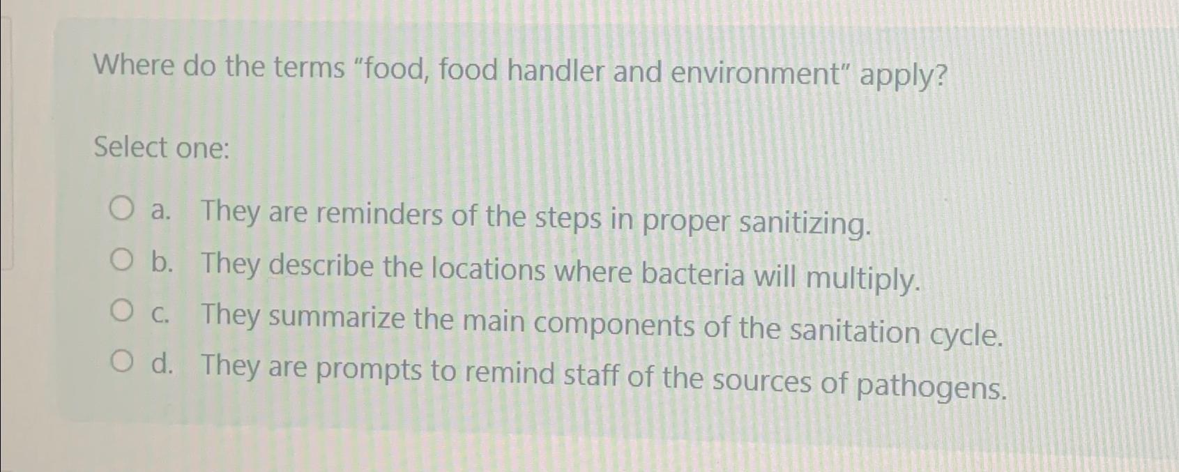 Where do the terms "food, food handler and | Chegg.com