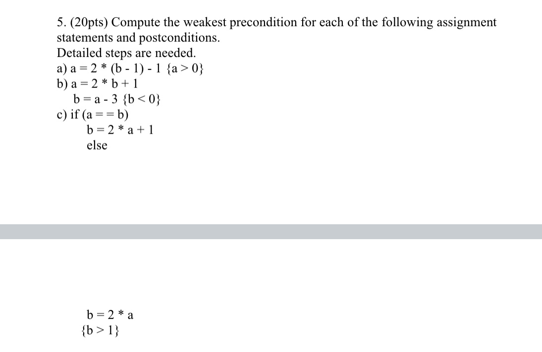 Solved (20pts) ﻿Compute The Weakest Precondition For Each Of | Chegg.com