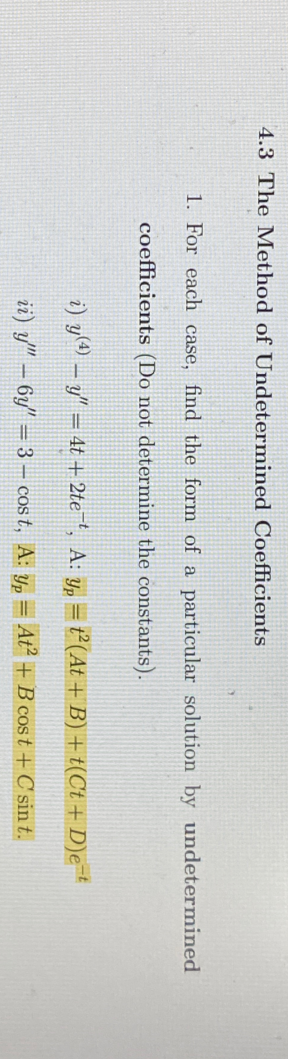 Solved 4.3 ﻿The Method of Undetermined CoefficientsFor each | Chegg.com