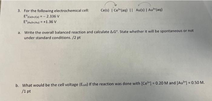 Solved 3 For The Following Electrochemical Cell 3187