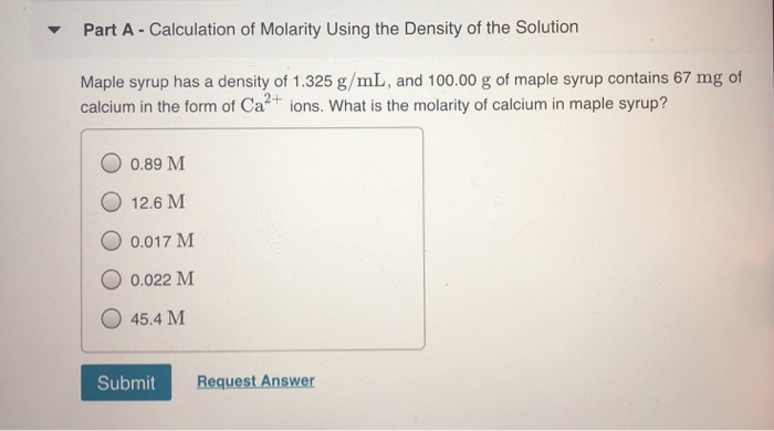 Solved Part A - Calculation of Molarity Using the Density of | Chegg.com